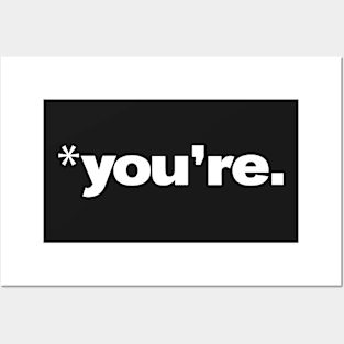 You're T-Shirt, Grammar Tshirt Posters and Art